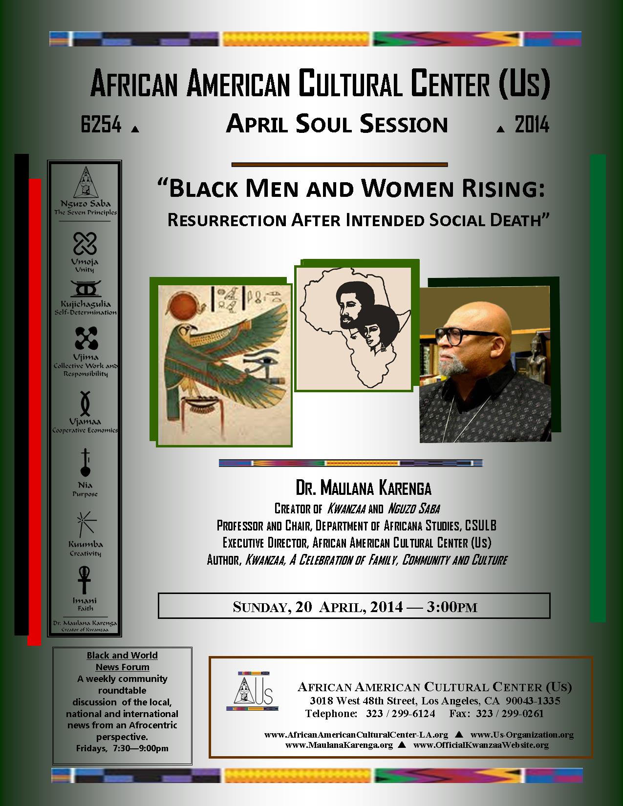 04-20-14 Dr. Maulana Karenga--Black Man and Woman Rising